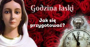 8 grudnia Godzina łaski dla świata