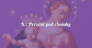 a.: prezent pod choinkę