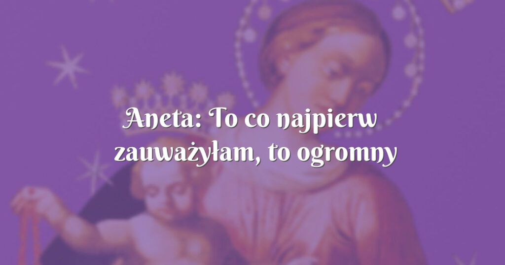 aneta: to co najpierw zauważyłam, to ogromny spokój, który na mnie spłynął