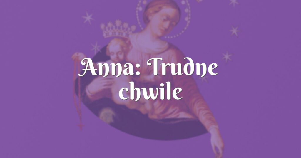 anna: trudne chwile