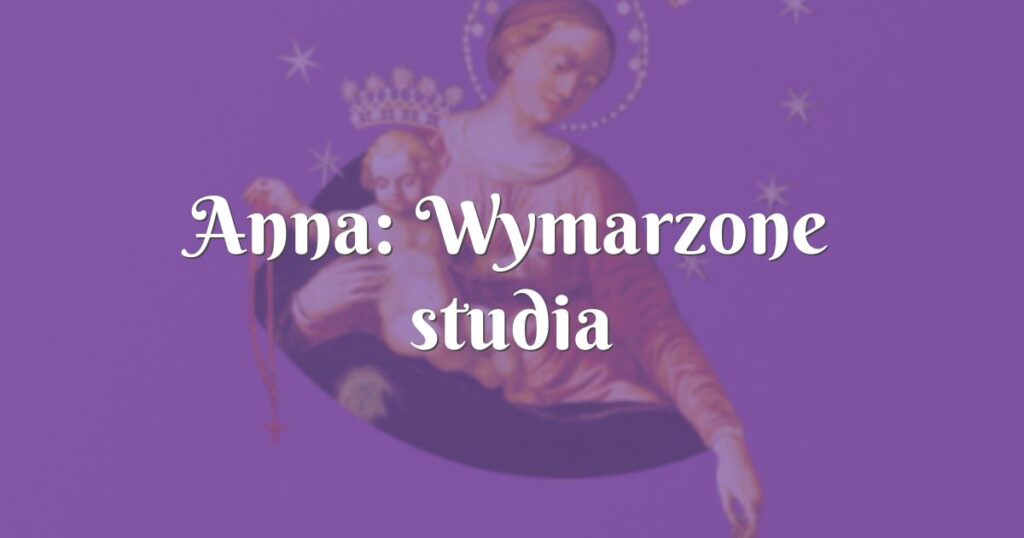 anna: wymarzone studia