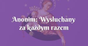 anonim: wysłuchany za każdym razem