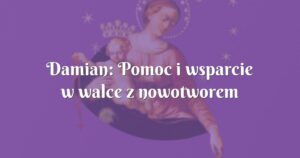 damian: pomoc i wsparcie w walce z nowotworem