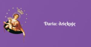 daria: dziękuję