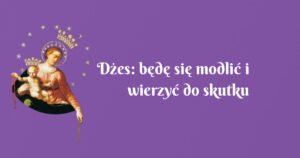 dżes: będę się modlić i wierzyć do skutku