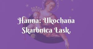 hanna: ukochana skarbnica Łask.