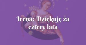 irena: dziękuję za cztery lata