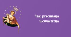 iza: przemiana wewnętrzna