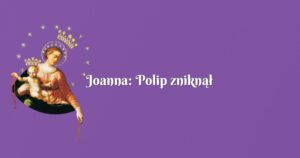 joanna: polip zniknął