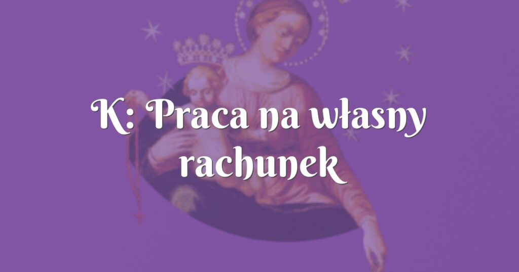 k: praca na własny rachunek