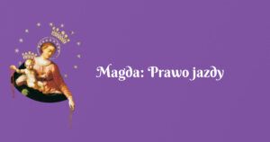 magda: prawo jazdy