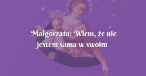 małgorzata: wiem, że nie jestem sama w swoim cierpieniu i niepłodności