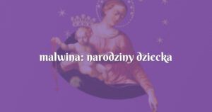 malwina: narodziny dziecka