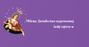 milena: Świadectwo wyproszonej łaski zajścia w ciążę!