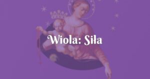 wiola: siła