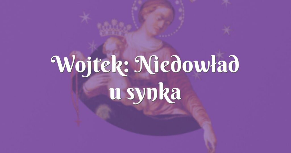 wojtek: niedowład u synka