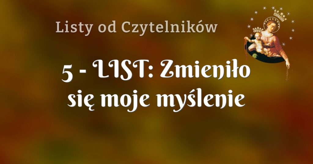 5 list: zmieniło się moje myślenie