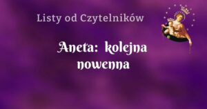 aneta: kolejna nowenna