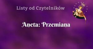 aneta: przemiana