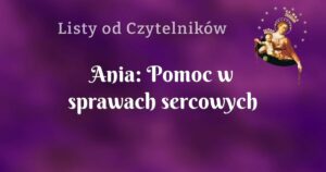 ania: pomoc w sprawach sercowych