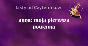 anna: moja pierwsza nowenna