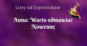 anna: warto odmawiać nowennę