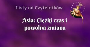 asia: ciężki czas i powolna zmiana