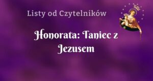 honorata: taniec z jezusem