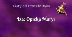 iza: opieka maryi