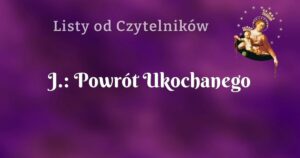 j.: powrót ukochanego