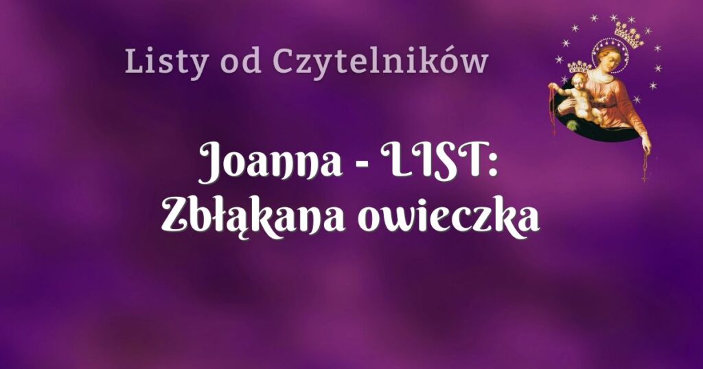 joanna list: zbłąkana owieczka