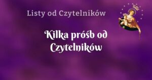 kilka próśb od czytelników