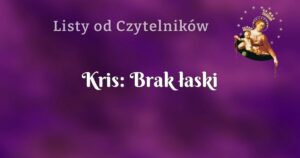 kris: brak łaski