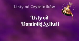 listy od dominiki,syliwii