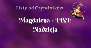 magdalena list: nadzieja