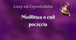 modlitwa o cud poczęcia