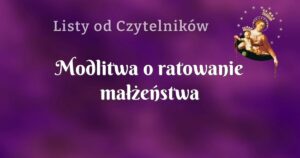 modlitwa o ratowanie małżeństwa