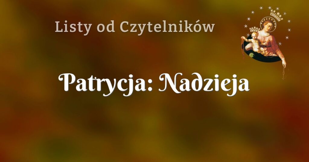 patrycja: nadzieja