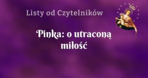 pinka: o utraconą miłość