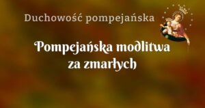 pompejańska modlitwa za zmarłych