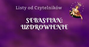 sebastian: uzdrowienie