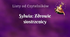 sylwia: zdrowie siostrzenicy