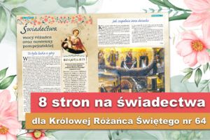 8 stron na świadectwa dla Królowej Różańca Świętego nr 64