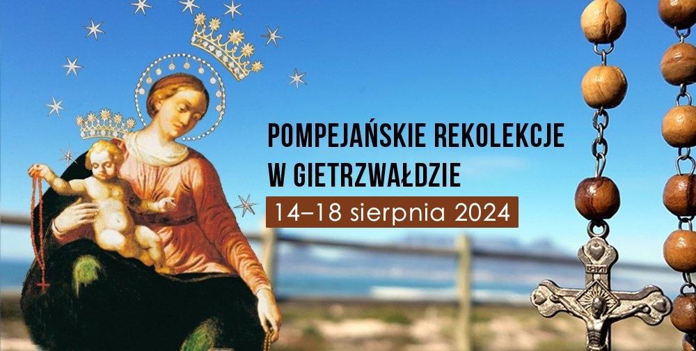 Rekolekcje pompejańskie w Gietrzwałdzie