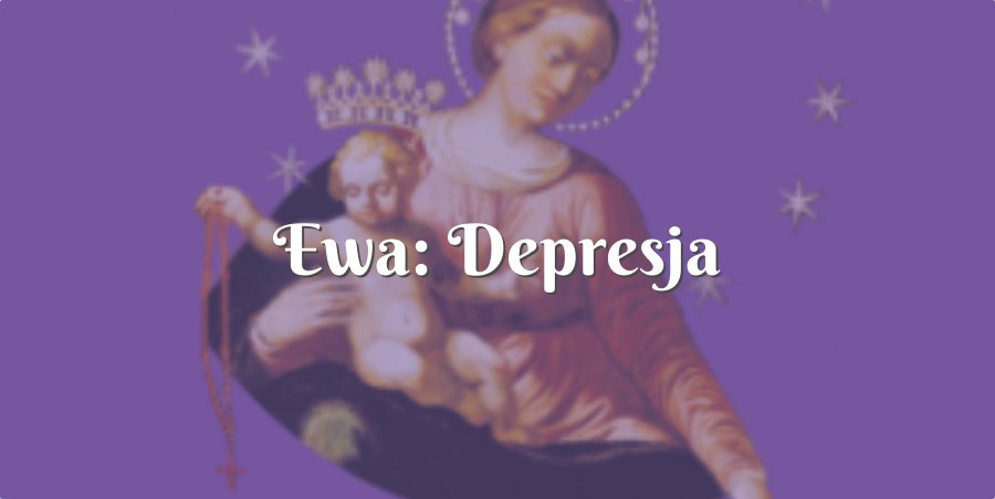 ewa: depresja