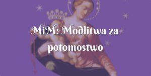 mim: modlitwa za potomostwo