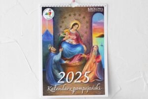 Kalendarz pompejański 2025 z wizerunkiem Matki Bożej