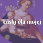 ewa: Łaski dla mojej córki